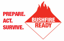 Bushfire Ready - Prepare Act Survive